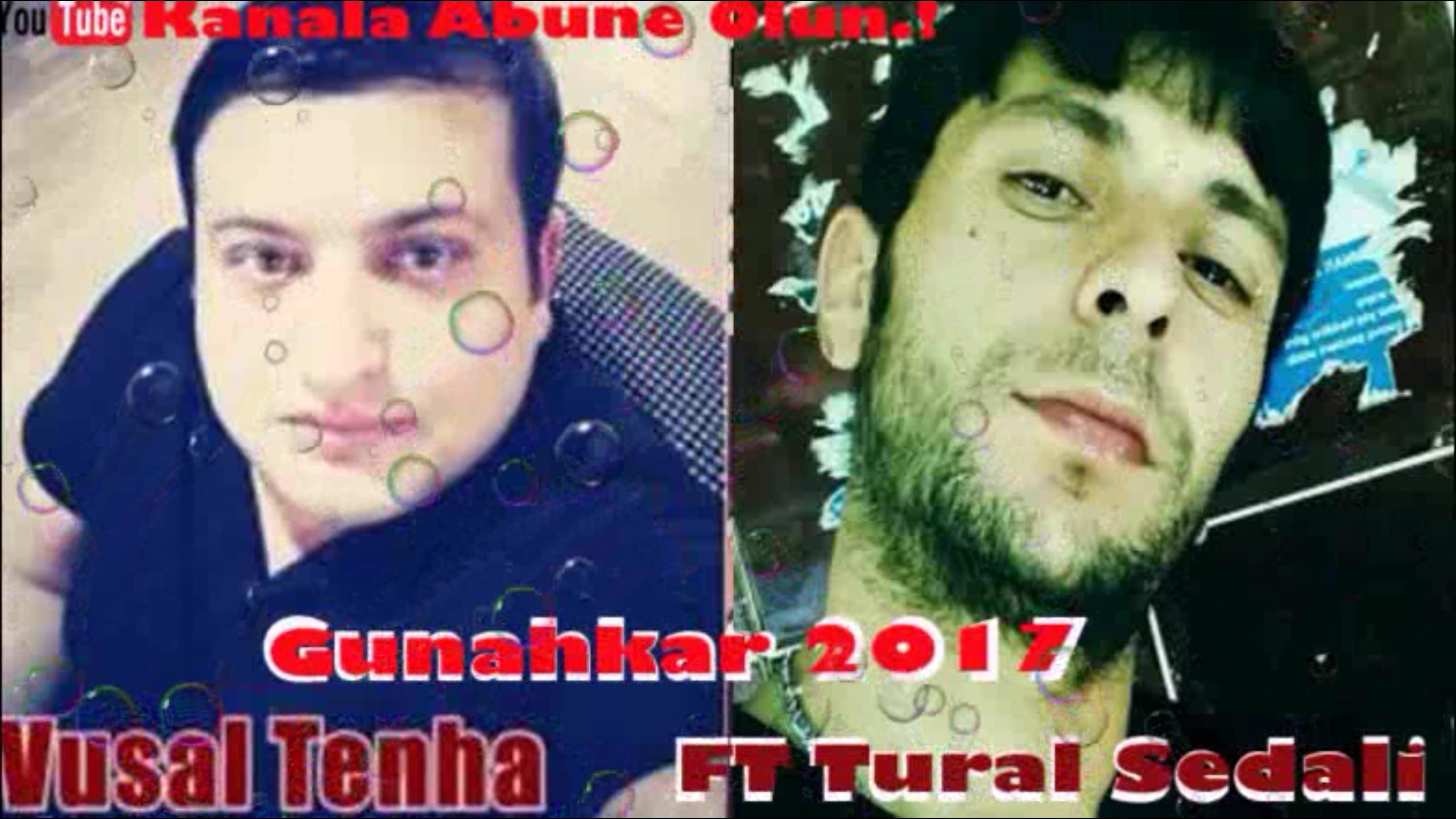 Vusal Tenha ft Tural Sedali - Gunahkar 2017