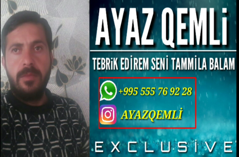 Ayaz Qemli - Tebrik Edirem Seni Tamila Balam 2018 eXclusive