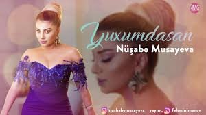 Nusabe Musayeva - Yuxumdasan 2019