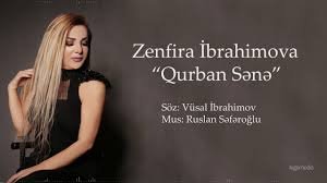 Zenfira İbrahimova - Qurban Sene (2019)