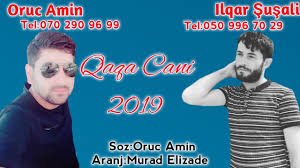 Oruc Amin Ft Ilqar Susali - Qaqa Cani 2019