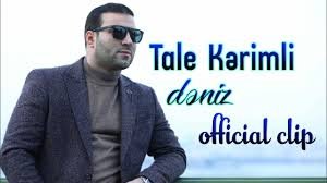 Tale Kerimli - Deniz 2019