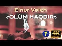 Elnur Valeh - Olum Haqdir O 2019