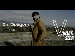 Vuqar Seda - Zir deliyem 2019