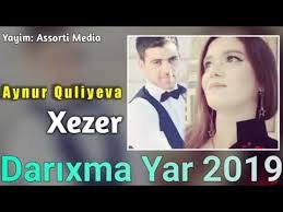Aynur Quluyeva ft Xezer - Darixiram Yar 2019