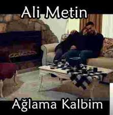 Ali Metin - Ağlama Kalbim 2019