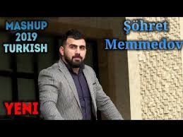 Şöhret Memmedov - Turkish Mashup (2019)