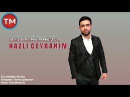 Efsun Memmedli - Nazli Ceyranim 2019