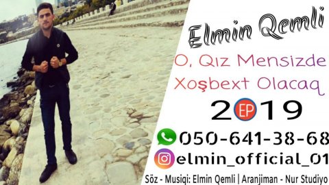 Elmin Qemli - Mensizde Xoşbext Olacaq 2019
