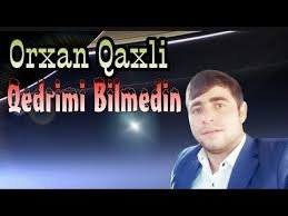 Orxan Qaxli Qedrimi Bilmedin 2019
