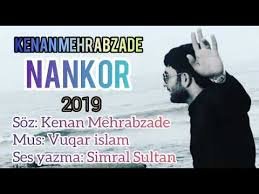 Kenan Mehrabzade - Nankor 2019