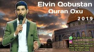 Elvin Qobustan - Quran Oxu 2019