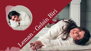 Leman - Gelsin Biri (2019)