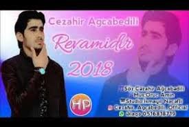 Cezahir Agcabedili - Revamidir 2018