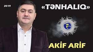 Akif Arif - Tenhaliq 2019