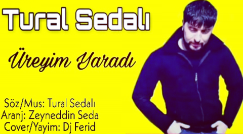 Tural Sedali - Ureyim Yaradi 2019 eXclusive