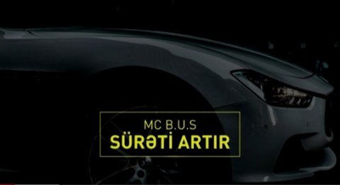 Mc B.u.S - Sürəti Artır (Official Audio) 2019