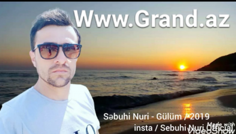 Səbuhi Nuri Gülüm 2019 exclusive