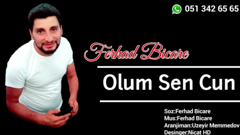 Ferhad Bicare - Olum Sen Cun 2019 exclusive