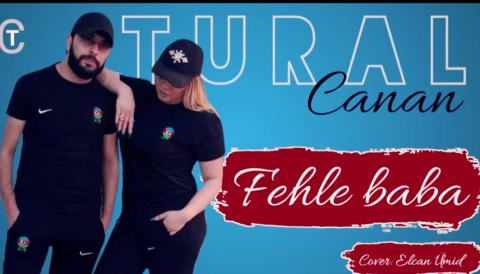 Tural Sedali & Canan - Fehle Baba 2019 Yeni