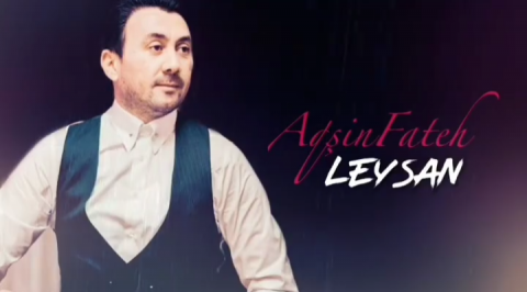 Aqsin Fateh - Leysan 2019 (Yeni)
