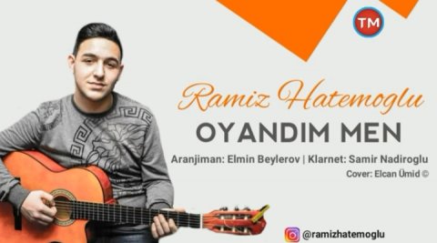 Ramiz Hetemoglu - Oyandim Men 2019 yeni