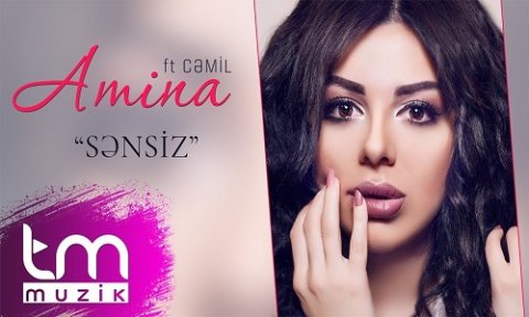 Amina ft Cemil - Sensiz 2019
