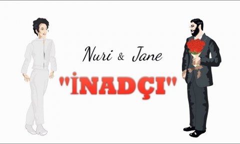 Nuri Serinlendirici ft Jane - Inadci 2019
