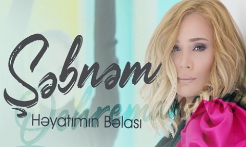 Sebnem Qehremanova - Heyatimin Belasi 2019