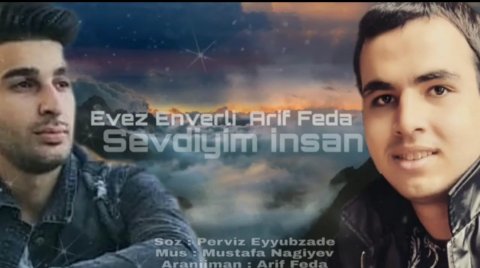 Evez Enverli ft Arif Feda - Sevdiyim Insan 2019 Yeni