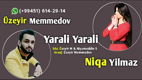 Uzeyir Memmedov ft Niqa Yilmaz - Yaralı Yaralı 2020 Yeni