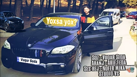 Vuqar Seda - Yoxsa yox 2020