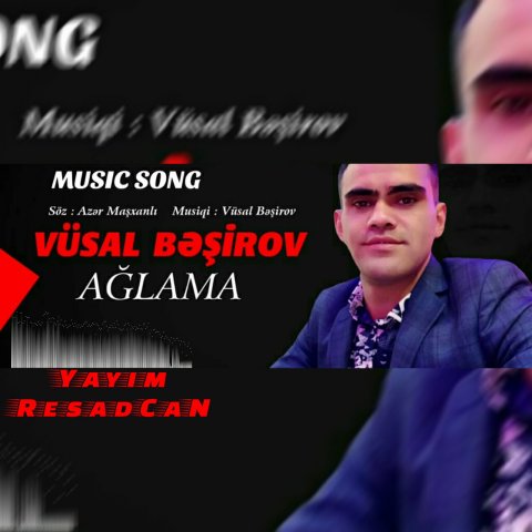Vusal Besirov - Aglama 2020