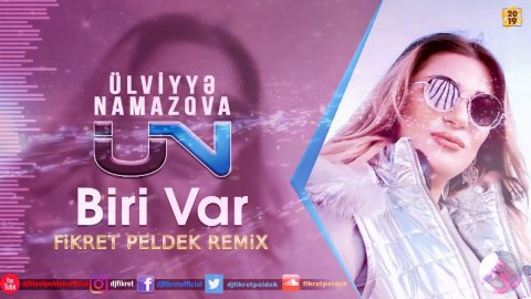 Ulviyye Namazova - Biri Var 2020 (Remix)