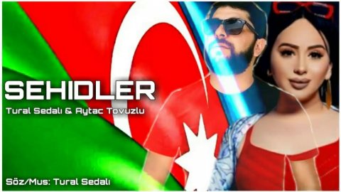 Tural Sedali & Aytac Tovuzlu - Sehidler 2020