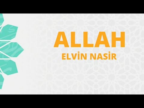 Elvin Nasir - Allah 2020 (Seir Ramiz Rovsen)