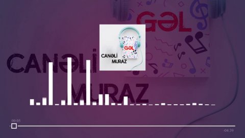 Canali & Muraz Huseynov - Gel 2020 (Prod Elvin Nasir)