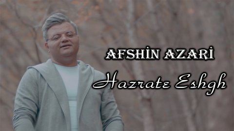 Afshin Azeri - Hazrate Eshgh 2020