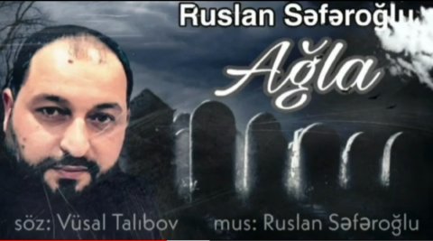 Ruslan Seferoglu - Agla 2020 (Yeni)