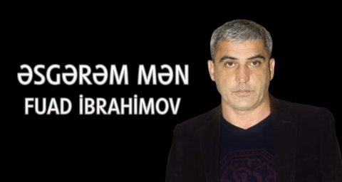 Fuad İbrahimov - Esgərəm men 2020 (Yeni)