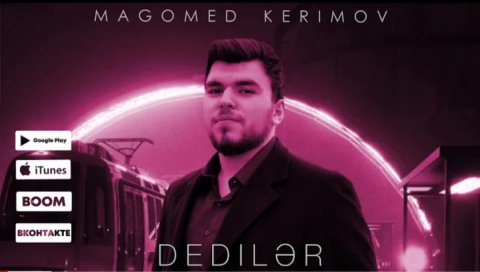 Magomed Kerimov - Dediler 2021 Exclusive