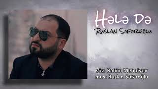 Ruslan SeferOglu - Hele De 2021