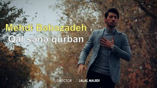 Mehdi Babazadeh - Qal Sene Qurban 2021 (Akustik)