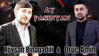 Rövşən Binəqədili feat. Oruc Amin - Ay Pasinyan 2023